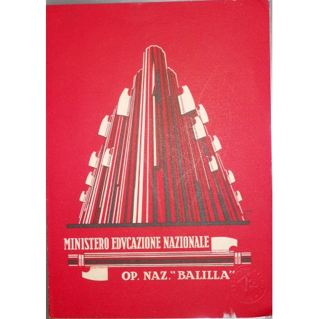 PAGELLA SCOLASTICA REGIME FASCISTA PNF OPERA BALILLA, PAGELLA UTILIZZATA L'ANNO SUCCESSIVO, ANNO X 1931-1932 *